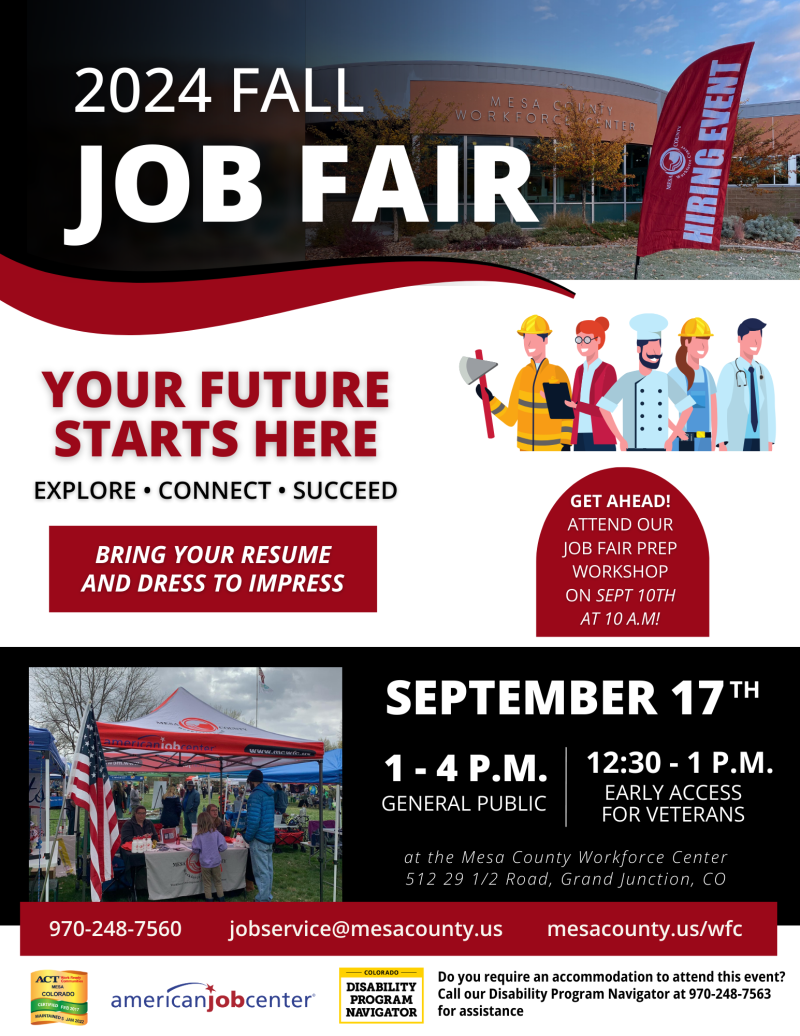 A flyer advertising the 2024 Fall Job Fair at the Mesa County Workforce Center in Grand Junction, Colorado. The flyer features the words "Your Future Starts Here" and includes information about the date (September 17th), time (1-4 PM), location (MCWFC), and early access for veterans (12:30 PM - 1:00 PM). There's also a job fair prep workshop on September 10th. The flyer encourages attendees to bring their resumes and dress to impress.