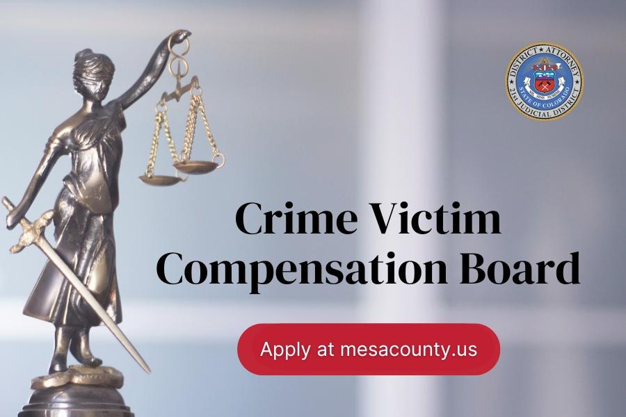 Golden statue holding up sword and scale with black text reading, "Crime Victim Compensation Board" with red element reading, "Apply at mesacounty.us."